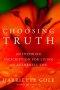 Choosing Truth
