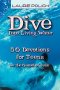Dive Into Living Water