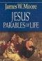 Jesus Parables of Life