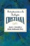 Introduccion A La Teologia Cristiana