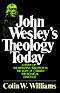 John Wesley's Theology Today