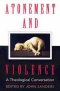 Atonement And Violence