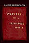 Prayers For A Privileged People