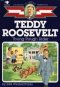 Teddy Roosevelt : Young Rough Rider