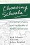Choosing Schools: Consumer Choice and the Quality of American Schools