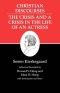 Kierkegaard's Writings, XVII, Volume 17: Christian Discourses: The Crisis and a Crisis in the Life of an Actress.
