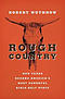 Rough Country: How Texas Became America S Most Powerful Bible-Belt State