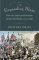 The Expanding Blaze – How the American Revolution Ignited the World, 1775–1848