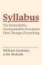 Syllabus: The Remarkable, Unremarkable Document That Changes Everything