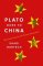 Plato Goes to China – The Greek Classics and Chinese Nationalism
