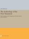 The Archeology of the New Testament: The Life of Jesus and the Beginning of the Early Church (Revised Edition)