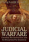 Judicial Warfare: Christian Reconstruction and Its Blueprints For Dominion