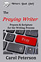 The Praying Writer: Prayers for the Writing Process