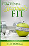 How to Stay Spiritually Fit