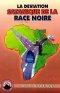 La Deviation Satanique De La Race Noire
