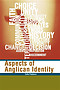 Aspects of Anglican Identity