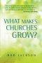 What Makes Churches Grow?