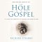 Hole in Our Gospel Special Edition