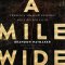 Mile Wide