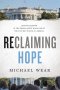 Reclaiming Hope