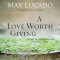Love Worth Giving