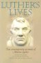 Luther\'s Lives