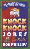 The World's Greatest Knock Knock Jokes for Kids!