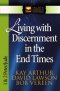 Living with Discernment in the End Times: 1 & 2 Peter and Jude