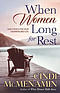 When Women Long for Rest