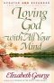 Loving God with All Your Mind