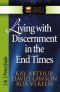 Living with Discernment in the End Times [eBook]