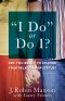 "I Do" or Do I? [eBook]
