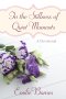 In the Stillness of Quiet Moments [eBook]