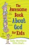 Awesome Book about God for Kids, The [eBook]
