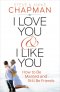 I Love You & I Like You