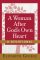 A Woman After God's Own Heart--A Devotional