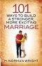 101 Ways to Build a Stronger, More Exciting Marriage