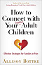 How to Connect with Your Adult Children