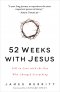 52 Weeks with Jesus
