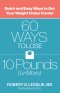 60 Ways to Lose 10 Pounds (or More)