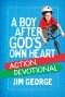 A Boy After God's Own Heart Action Devotional