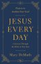 Jesus Every Day