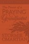 The Power Of A Praying Grandparent Book Of Prayers