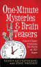One-Minute Mysteries and Brain Teasers