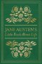 Jane Austen's Little Book About Life