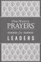 One-Minute Prayers for Leaders