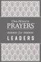 One-Minute Prayers for Leaders