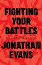 Fighting Your Battles