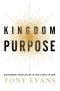 Kingdom Purpose
