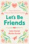 Let's Be Friends